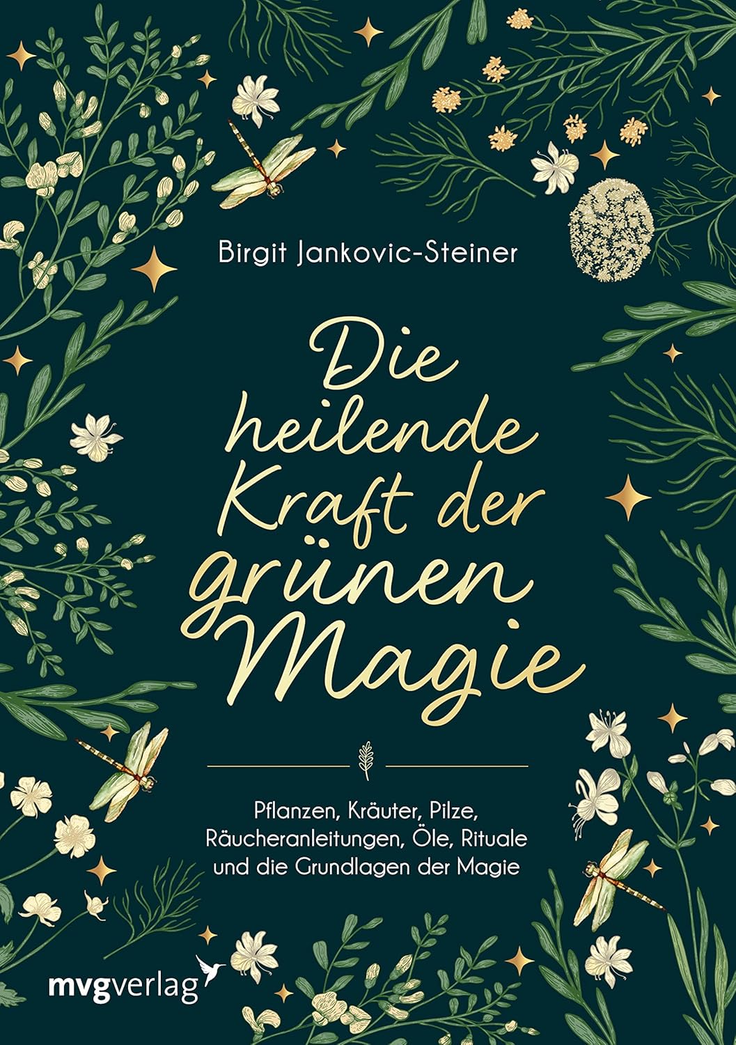 Coverbild des Buchs Die heilende Kraft der grünen Magie