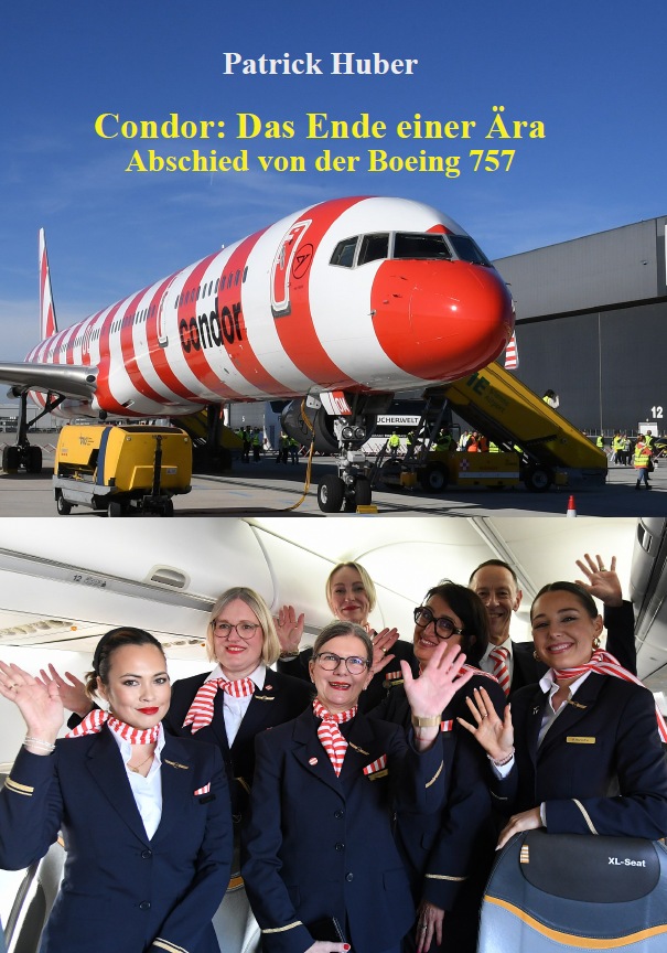 Coverbild des Buchs Condor: Das Ende einer Ära – Abschied von der Boeing 757