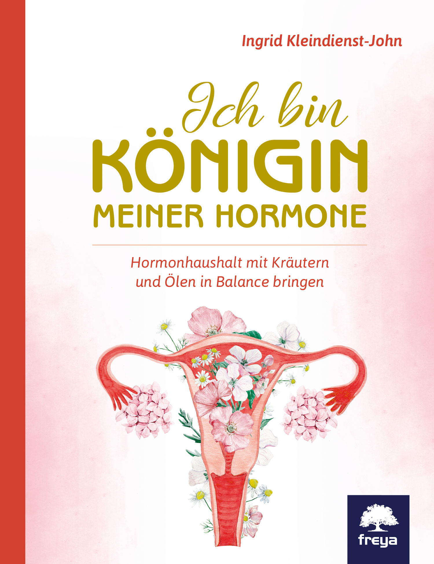 Coverbild des Buchs Ich bin Königin meiner Hormone