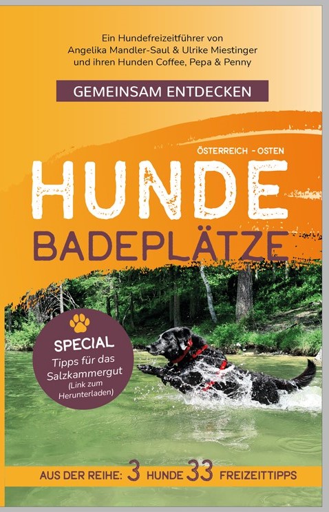 Coverbild des Buchs Gemeinsam Entdecken: Hundebadeplätze im Osten Österreichs