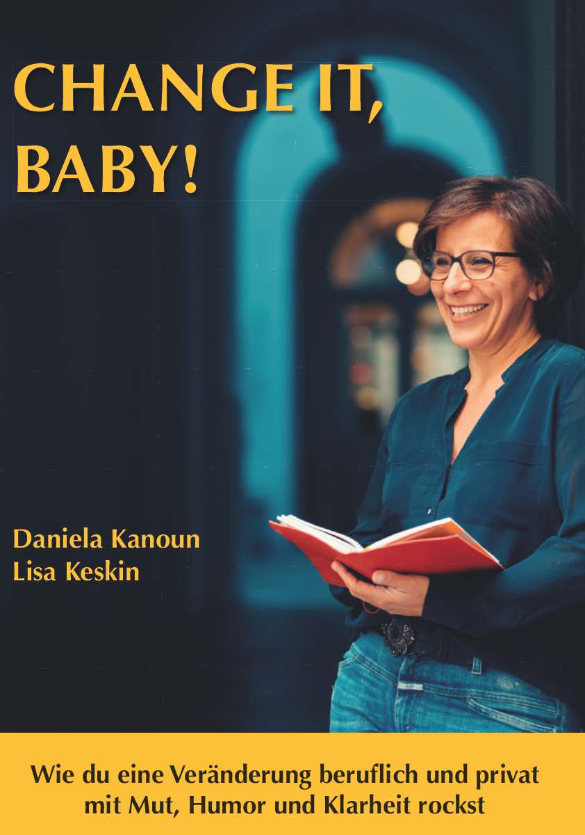 Coverbild des Buchs Change it, Baby! – Daniela Kanoun und