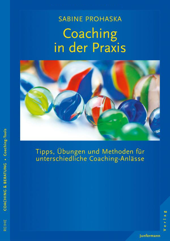 Coverbild des Buchs Coaching in der Praxis: Tipps, Übungen und Methoden für unterschiedliche Coaching-Anlässe 