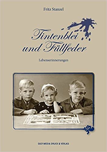 Coverbild des Buchs Tintenblei und Füllfeder - Lebenserinnerungen