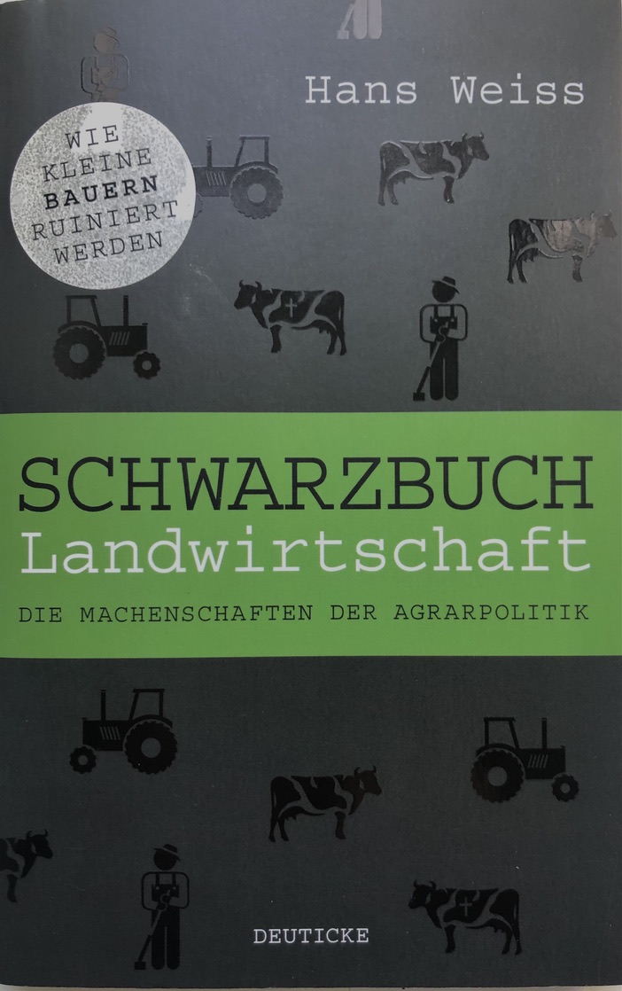 Coverbild des Buchs Schwarzbuch Landwirtschaft – die Machenschaften der Agrarpolitik
