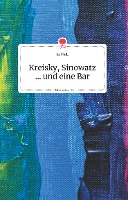 Coverbild des Buchs Kreisky. Sinowatz und eine Bar