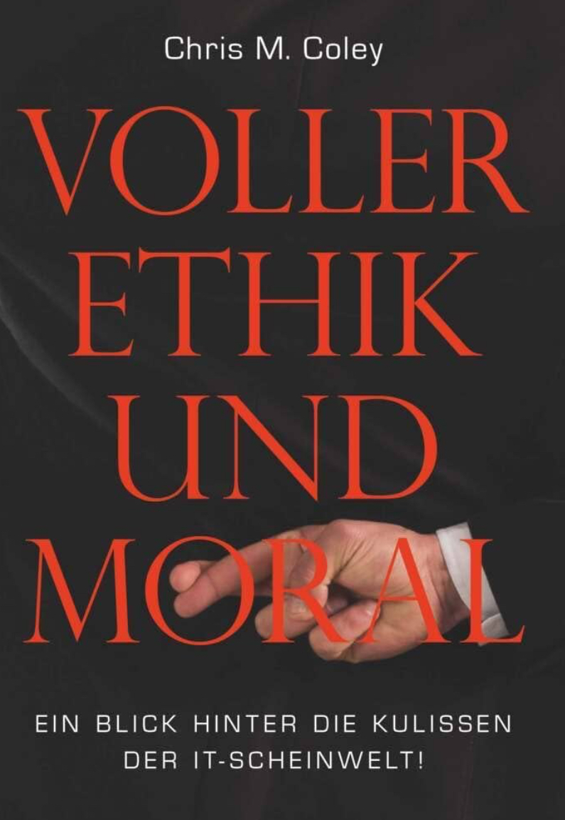 Coverbild des Buchs Voller Ethik und Moral (von Chris M. Coley)