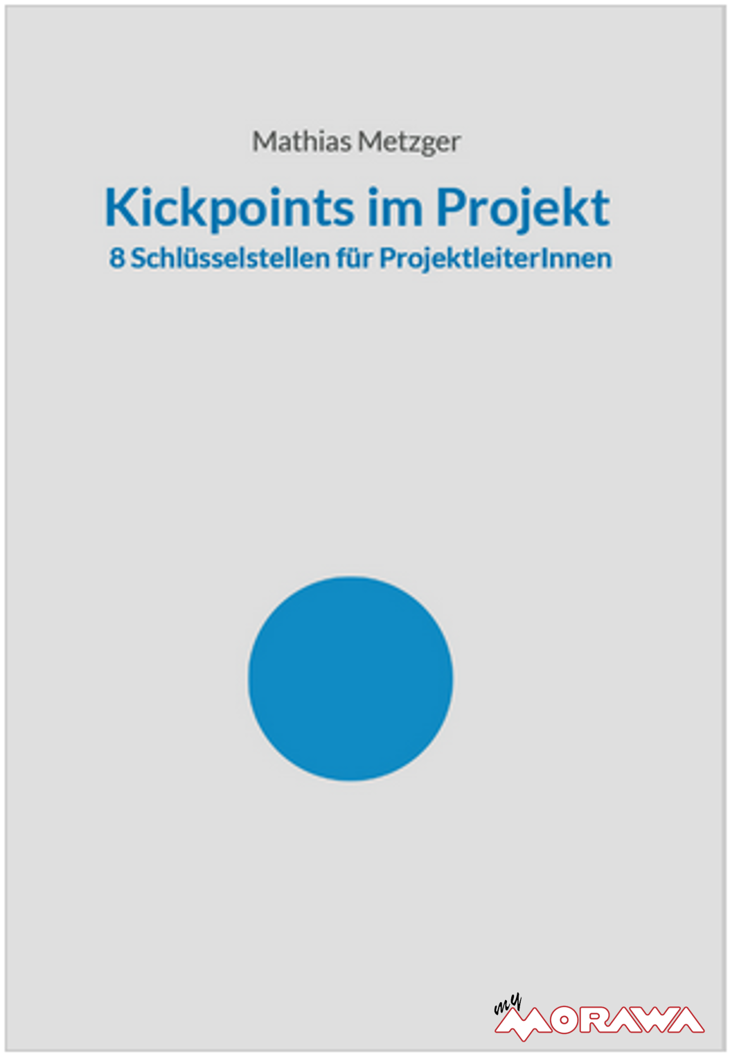 Coverbild des Buchs Kickpoints im Projekt