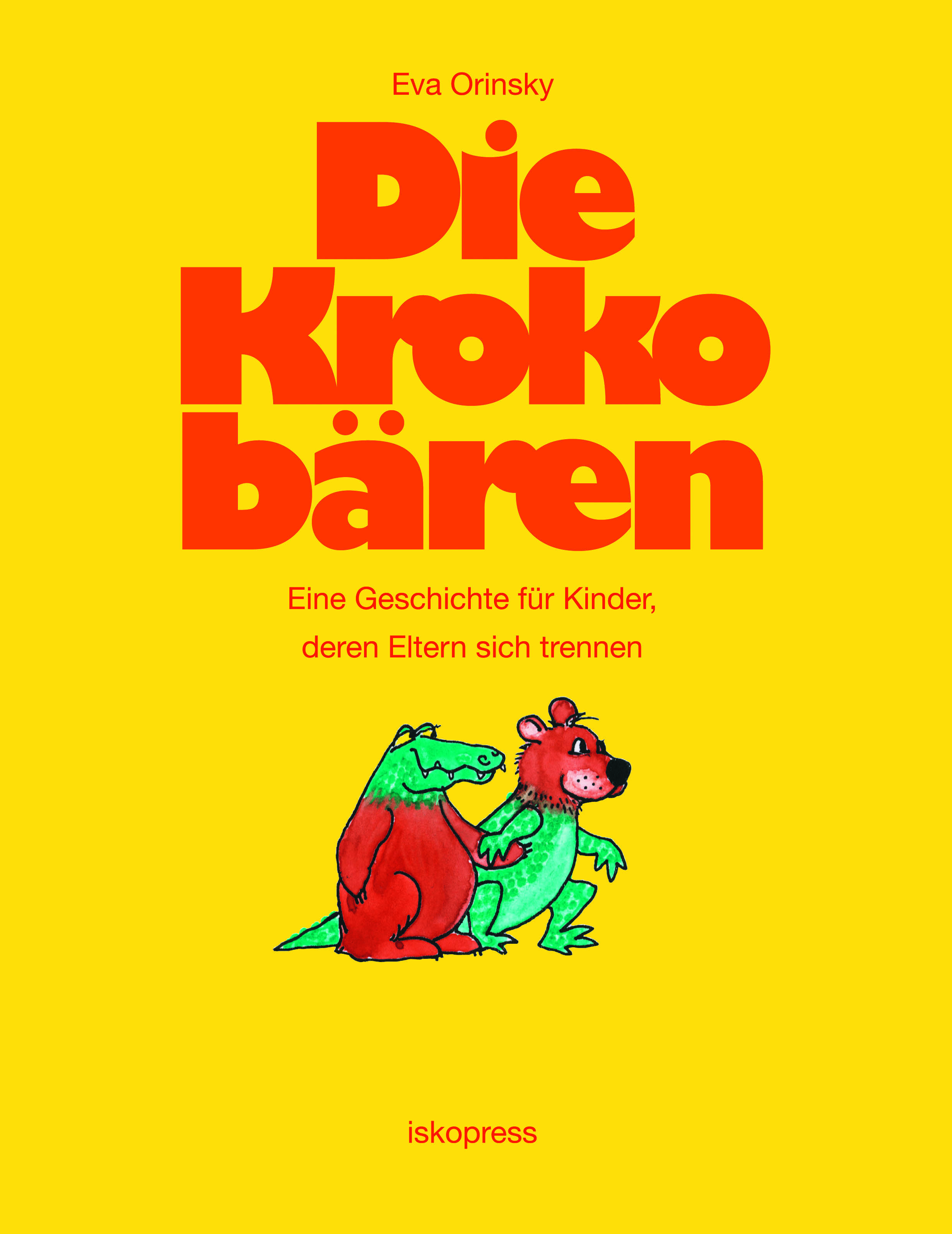 Coverbild des Buchs Die Krokobären - Eine Geschichte für Kinder, deren Eltern sich trennen