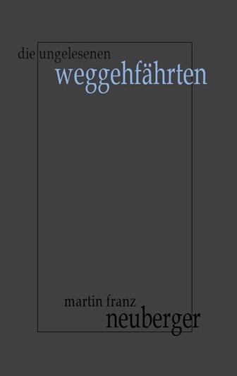 Coverbild des Buchs die ungelesenen weggehfährten 