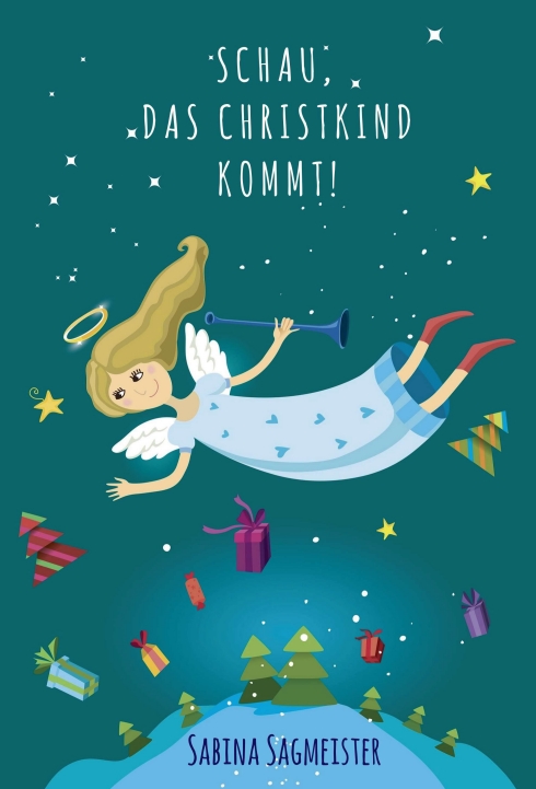 Coverbild des Buchs Schau, das Christkind kommt!