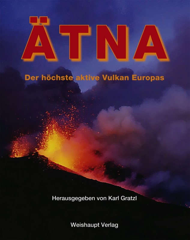 Coverbild des Buchs Der Ätna - Der höchste aktive Vulkan Europas