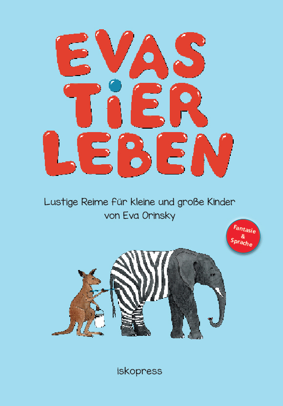 Coverbild des Buchs Evas Tierleben Lustige Reime für kleine und große Kinder