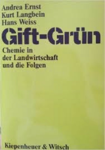 Coverbild des Buchs Gift-Grün – Chemie in der Landwirtschaft und die Folgen