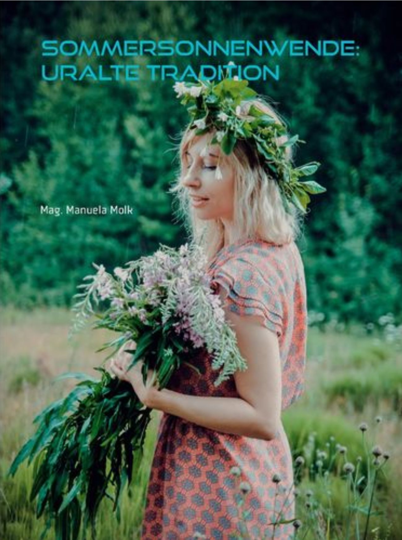 Coverbild des Buchs Sommersonnenwende: Uralte Tradition