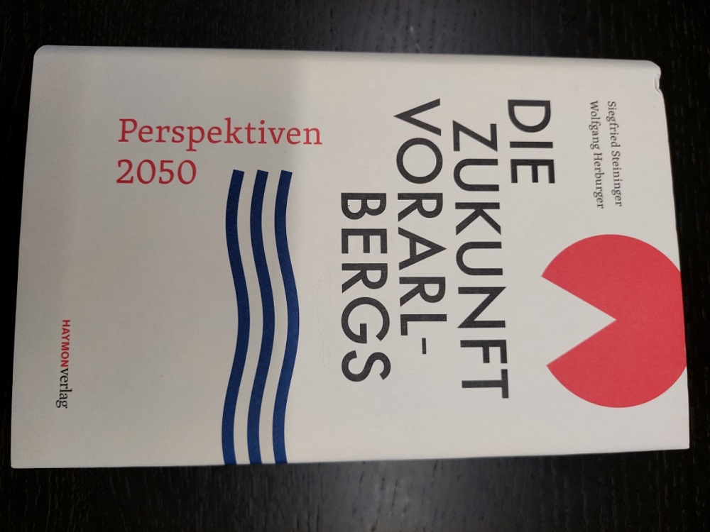 Coverbild des Buchs Die Zukunft Vorarlbergs, Perspektiven 2050