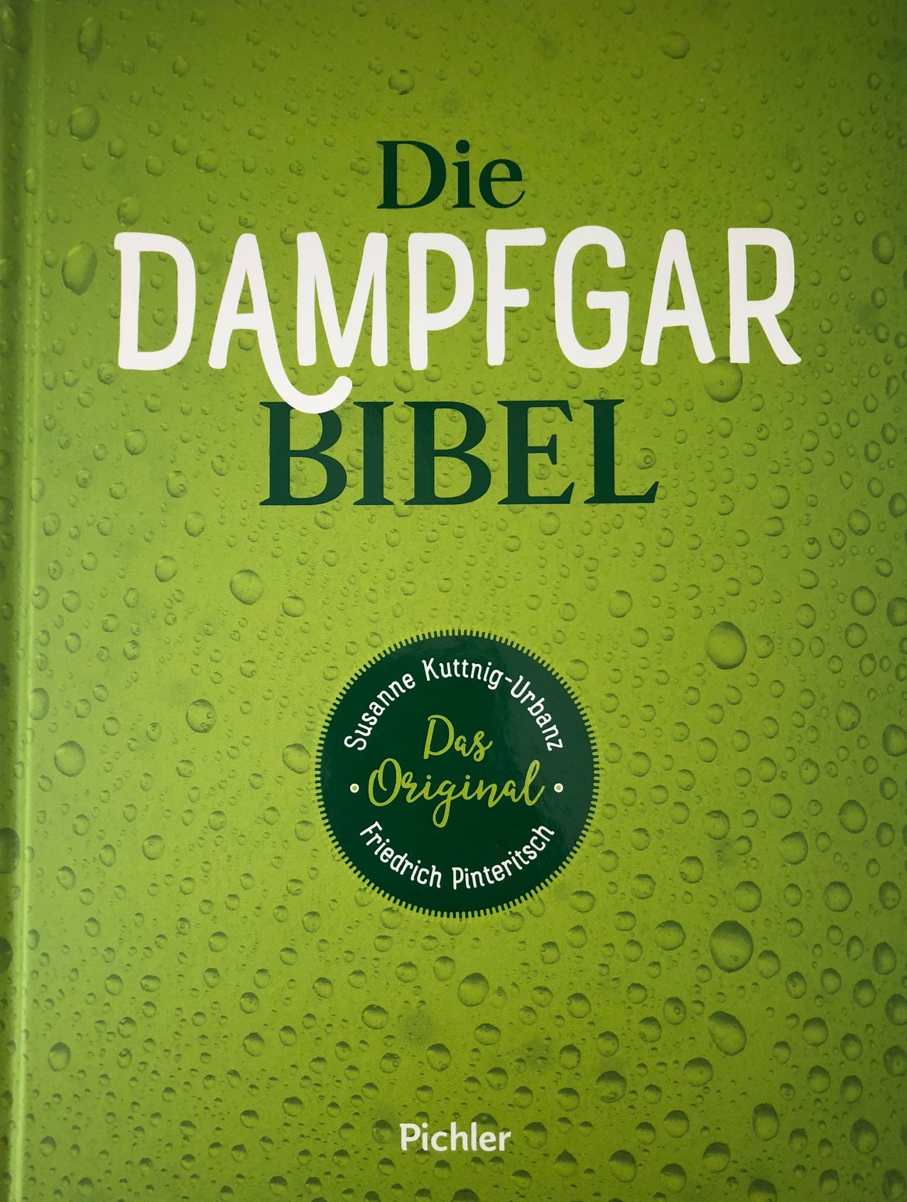 Coverbild des Buchs Die Dampfgarbibel
