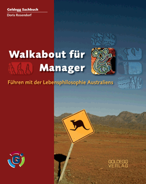 Coverbild des Buchs Walkabout für Manager - Führen mit der Lebensphilosophie Australiens