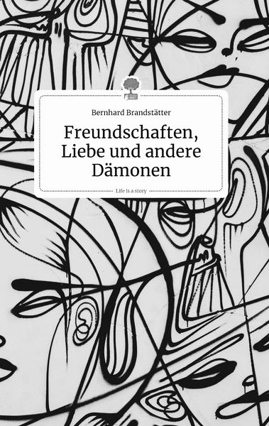 Coverbild des Buchs Freundschaften, Liebe und andere Dämonen