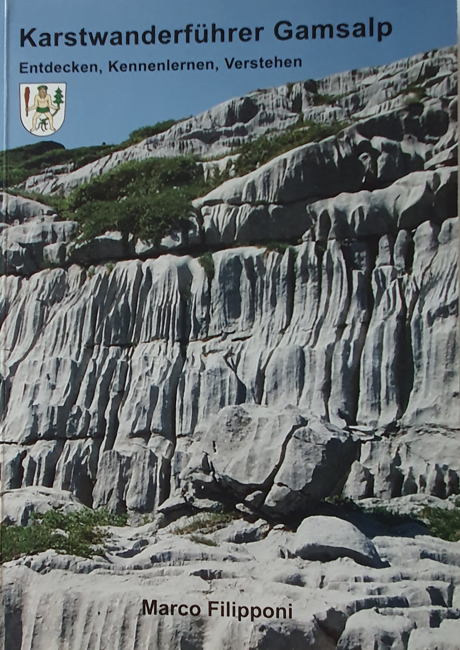 Coverbild des Buchs Karstwanderführer Gamsalp - Entdecken, Kennenlernen, Verstehen