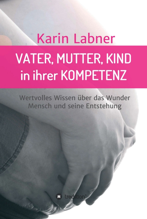 Coverbild des Buchs Vater, Mutter, Kind in ihrer Kompetenz
