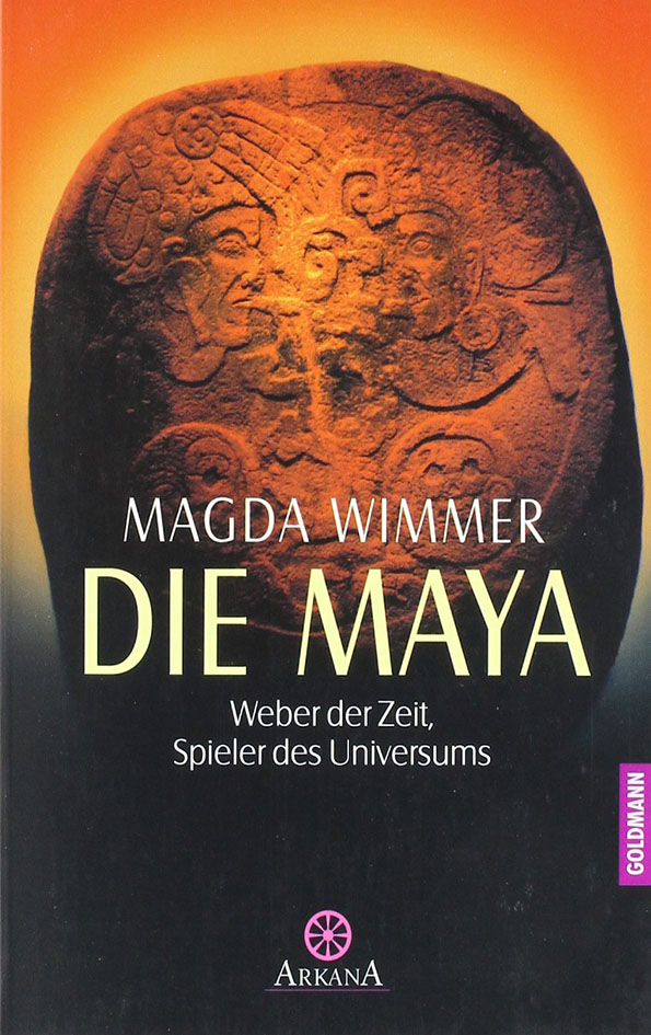 Coverbild des Buchs Die Maya. Weber der Zeit, Spieler des Universums.
