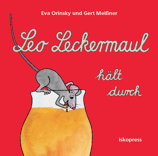 Coverbild des Buchs Leo Leckermaul hält durch