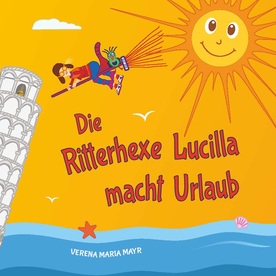 Coverbild des Buchs Die Ritterhexe Lucilla macht Urlaub