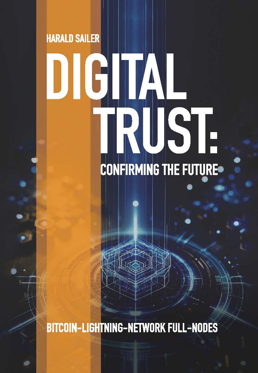 Coverbild des Buchs Digital Trust: Confirming the Future