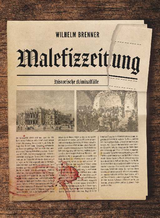 Coverbild des Buchs Malefizzeitung