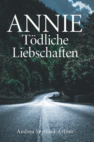 Coverbild des Buchs ANNIE - Tödliche Liebschaften