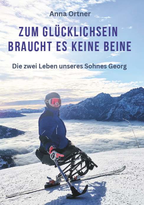 Coverbild des Buchs Zum Glücklichsein braucht es keine Beine 