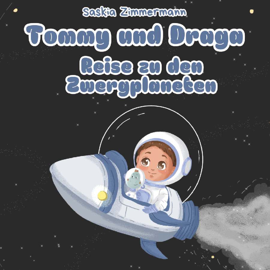 Coverbild des Buchs Tommy und Draga - Reise zu den Zwergplaneten