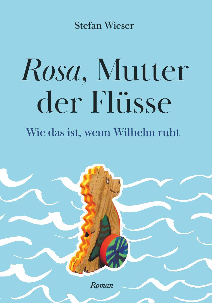 Coverbild des Buchs Rosa, Mutter der Flüsse
