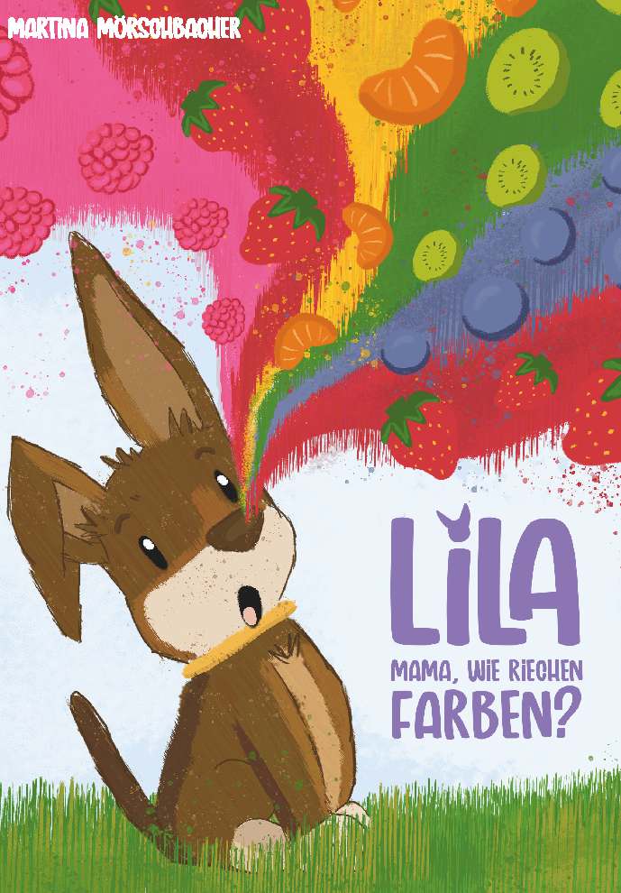 Coverbild des Buchs Lila - Mama, wie riechen Farben?