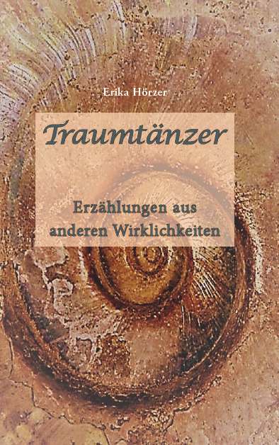 Coverbild des Buchs Traumtänzer - Erzählungen aus anderen Welten