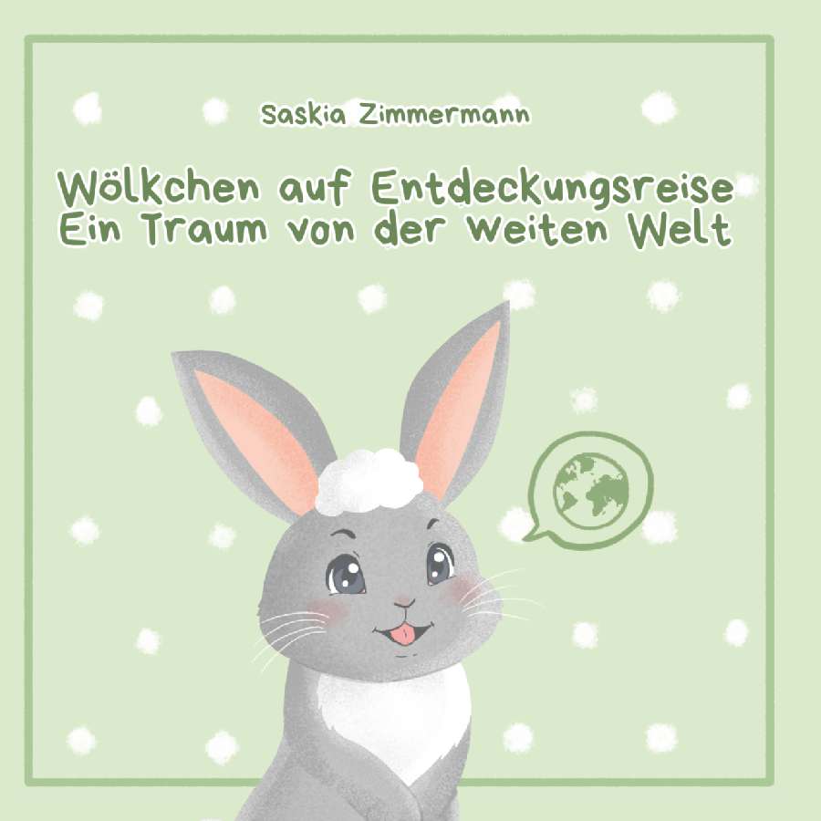 Coverbild des Buchs Wölkchen auf Entdeckungsreise - Ein Traum von der weiten Welt