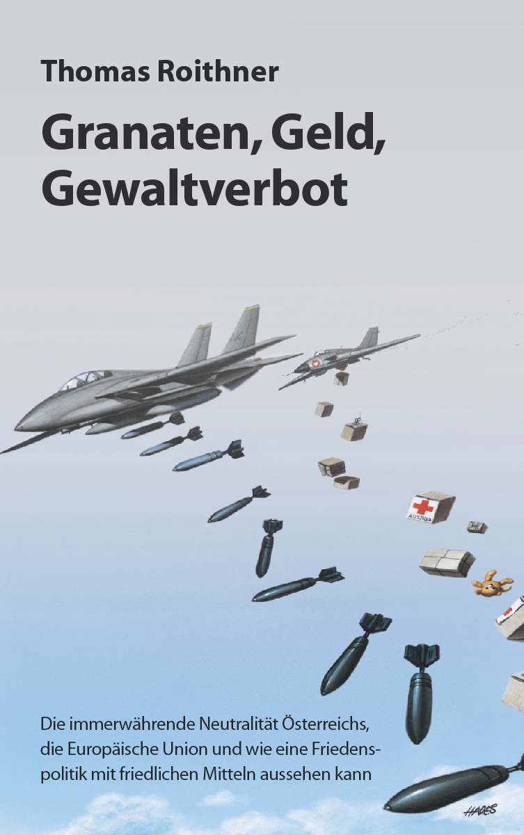 Coverbild des Buchs Granaten, Geld, Gewaltverbot