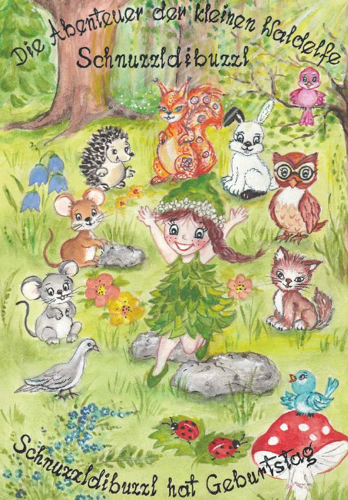 Coverbild des Buchs Die Abenteuer der kleinen Waldelfe Schnuzzldibuzzl