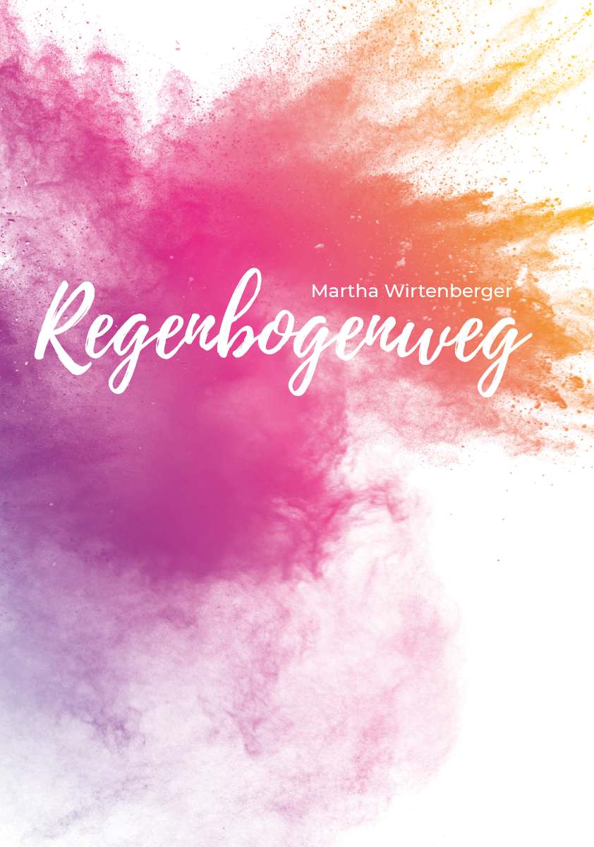 Coverbild des Buchs Der Regenbogenweg - deine strahlende Essenz lässt die Welt leuchten