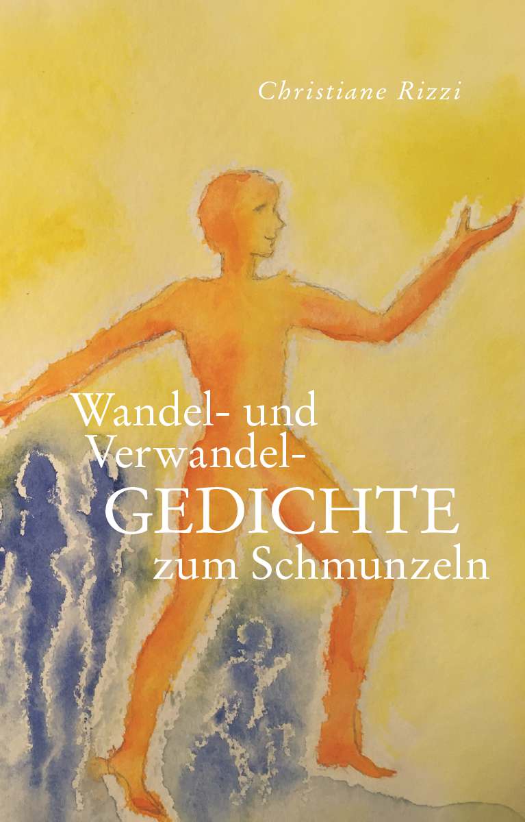 Coverbild des Buchs Wandel-  und Verwandel- GEDICHTE