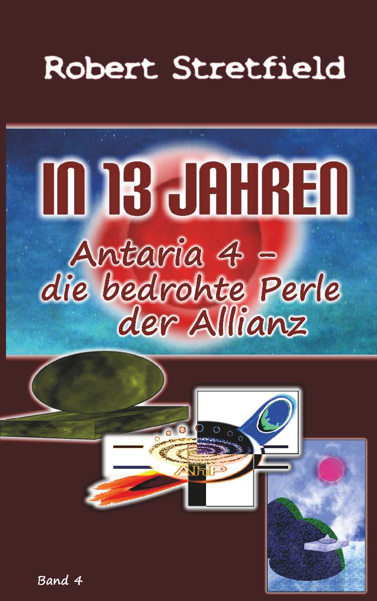 Coverbild des Buchs Antaria 4 - die bedrohte Perle der Allianz