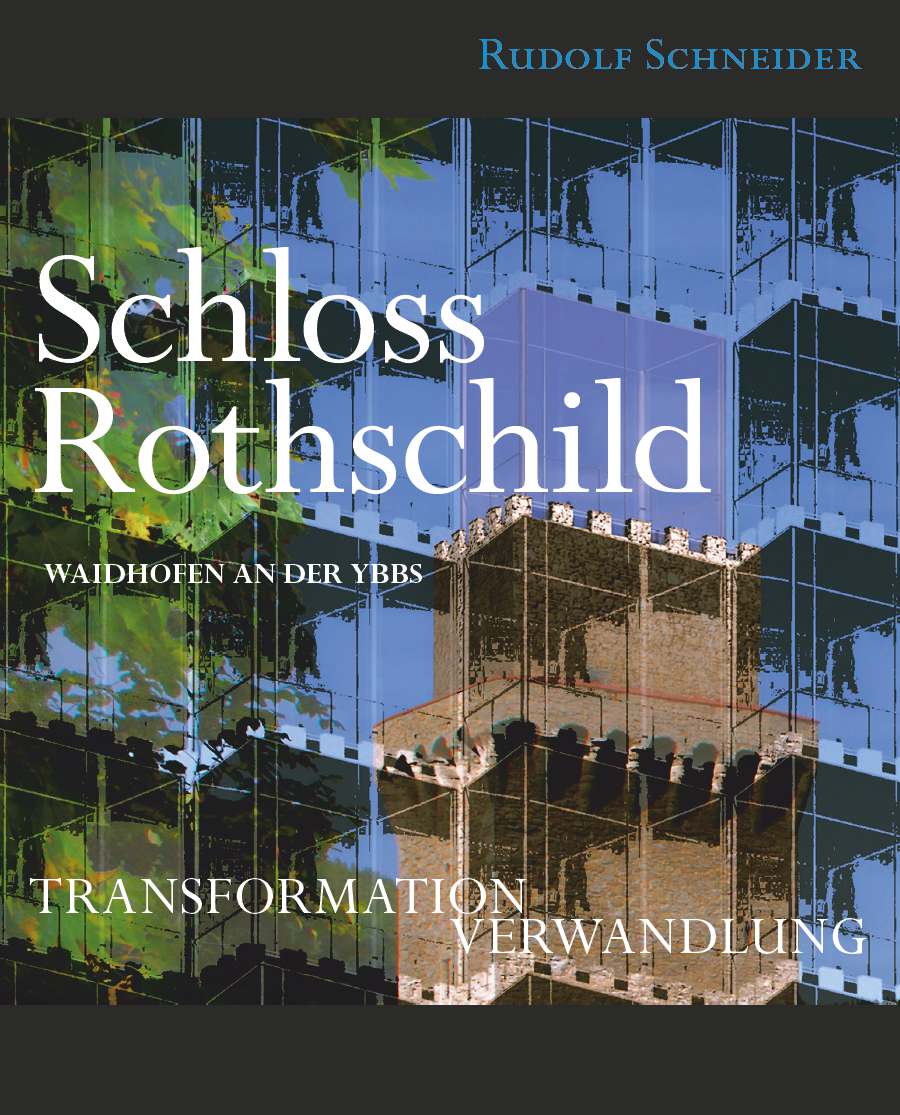 Coverbild des Buchs Schloss Rothschild - Waidhofen an der Ybbs