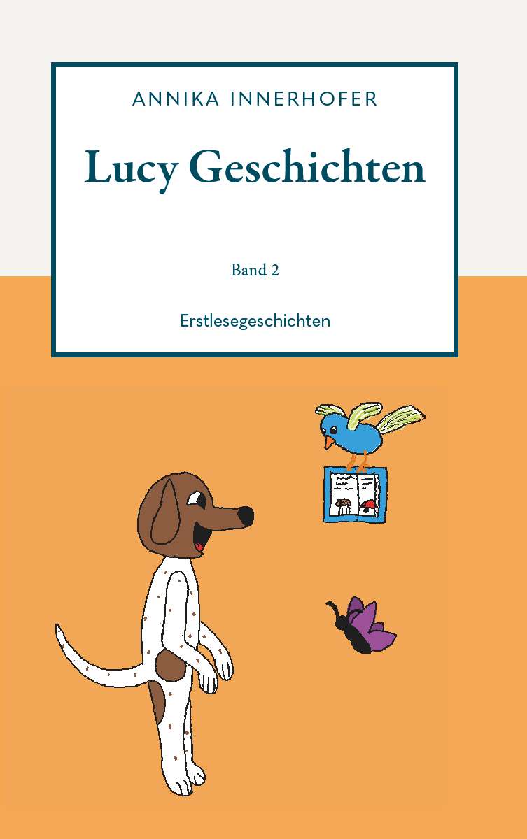 Coverbild des Buchs Lucy Geschichten Band 2