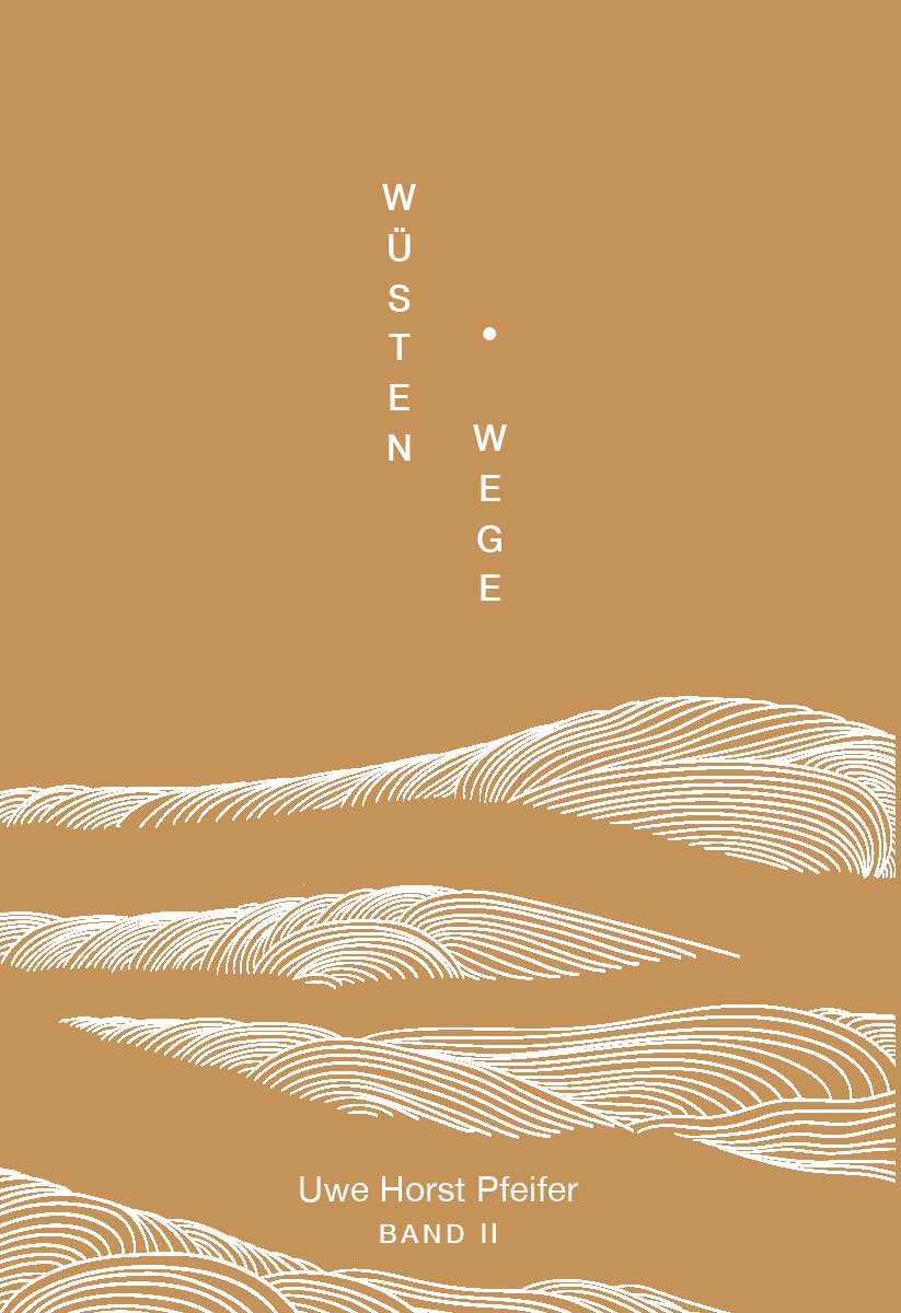 Coverbild des Buchs Wüsten.Wege - Band II