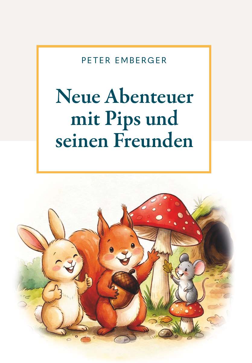 Coverbild des Buchs Neue Abenteuer mit Pips und seinen Freunden