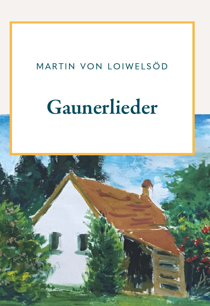 Coverbild des Buchs Gaunerlieder