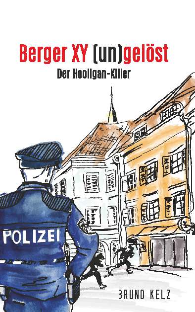 Coverbild des Buchs Berger - XY (un)gelöst - Der Hooligankiller