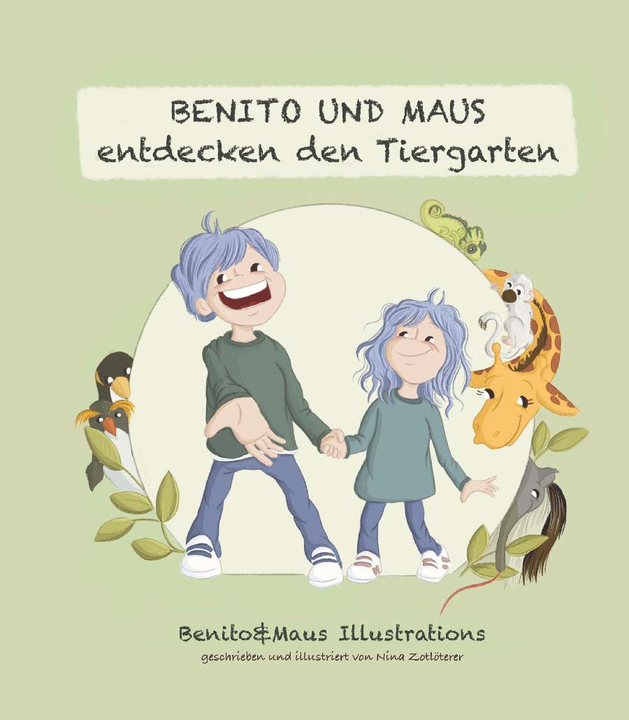 Coverbild des Buchs Benito und Maus entdecken den Tiergarten