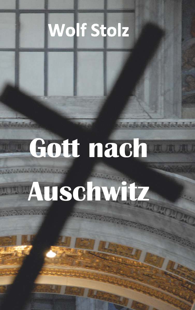 Coverbild des Buchs Gott nach Auschwitz