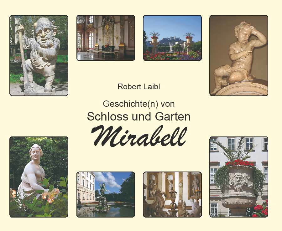 Coverbild des Buchs Geschichte(n) von Schloss und Garten Mirabell